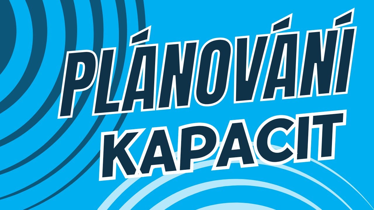 plánování kapacit
